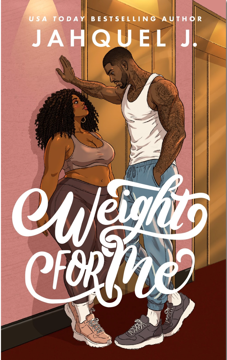 Weight for Me by Jahquel J.