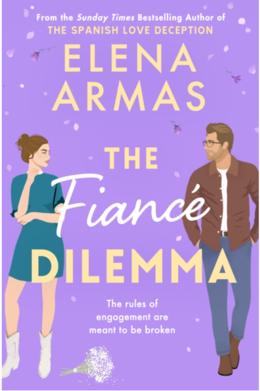 The Fiancé Dilemma by Elena Armas (UK Cover)