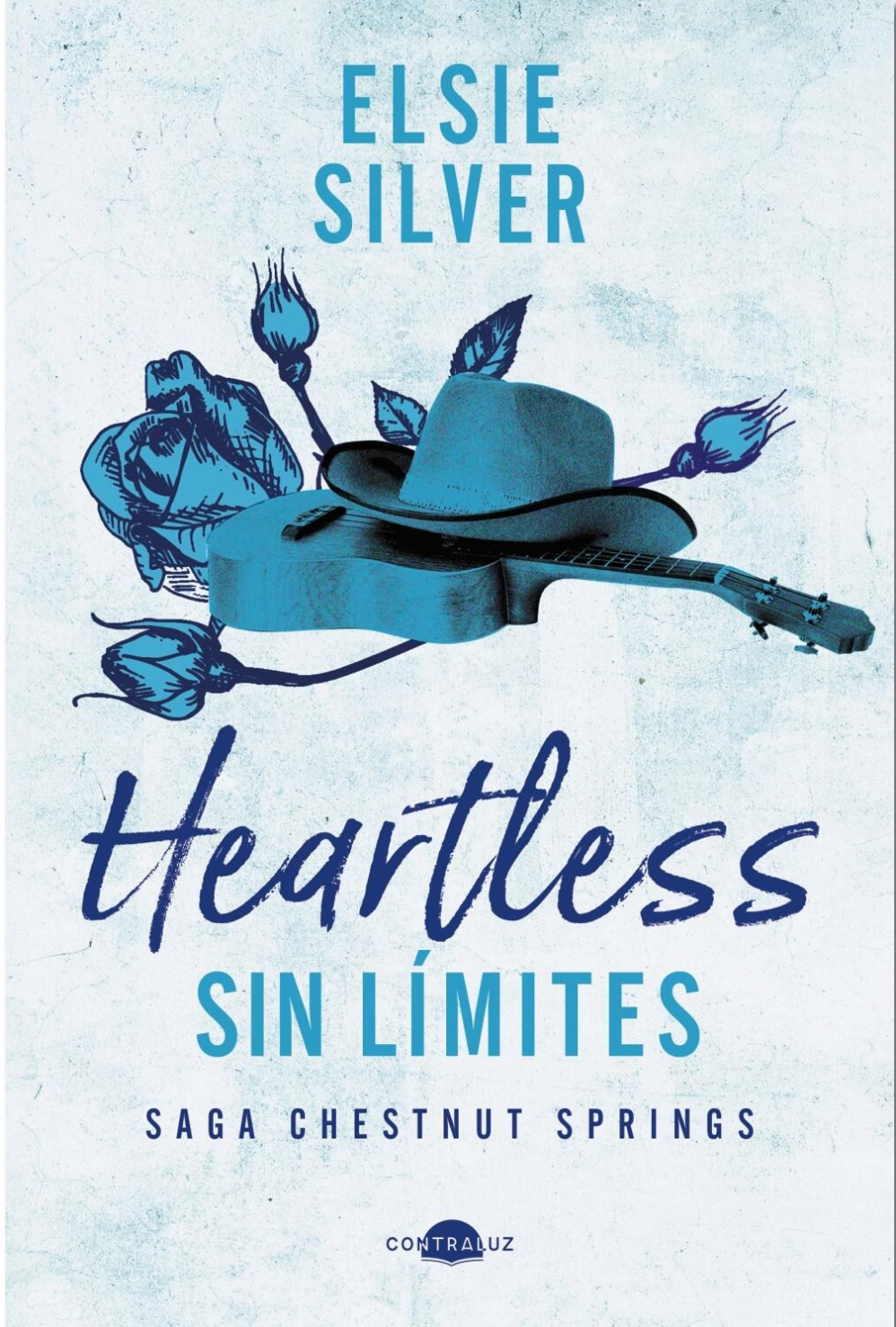 Heartless: Sin límites by Elsie Silver (Translated by Eva Pérez Muñoz) Chestnut Springs 2 (1st Edition)