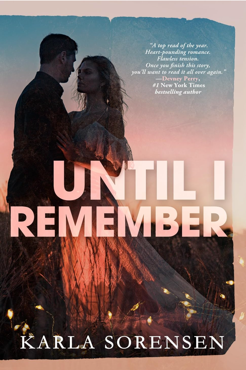 Until I Remember by Karla Sorensen
