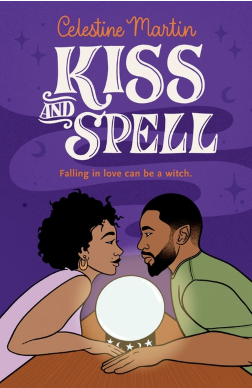 Kiss and Spell by Celestine Martin