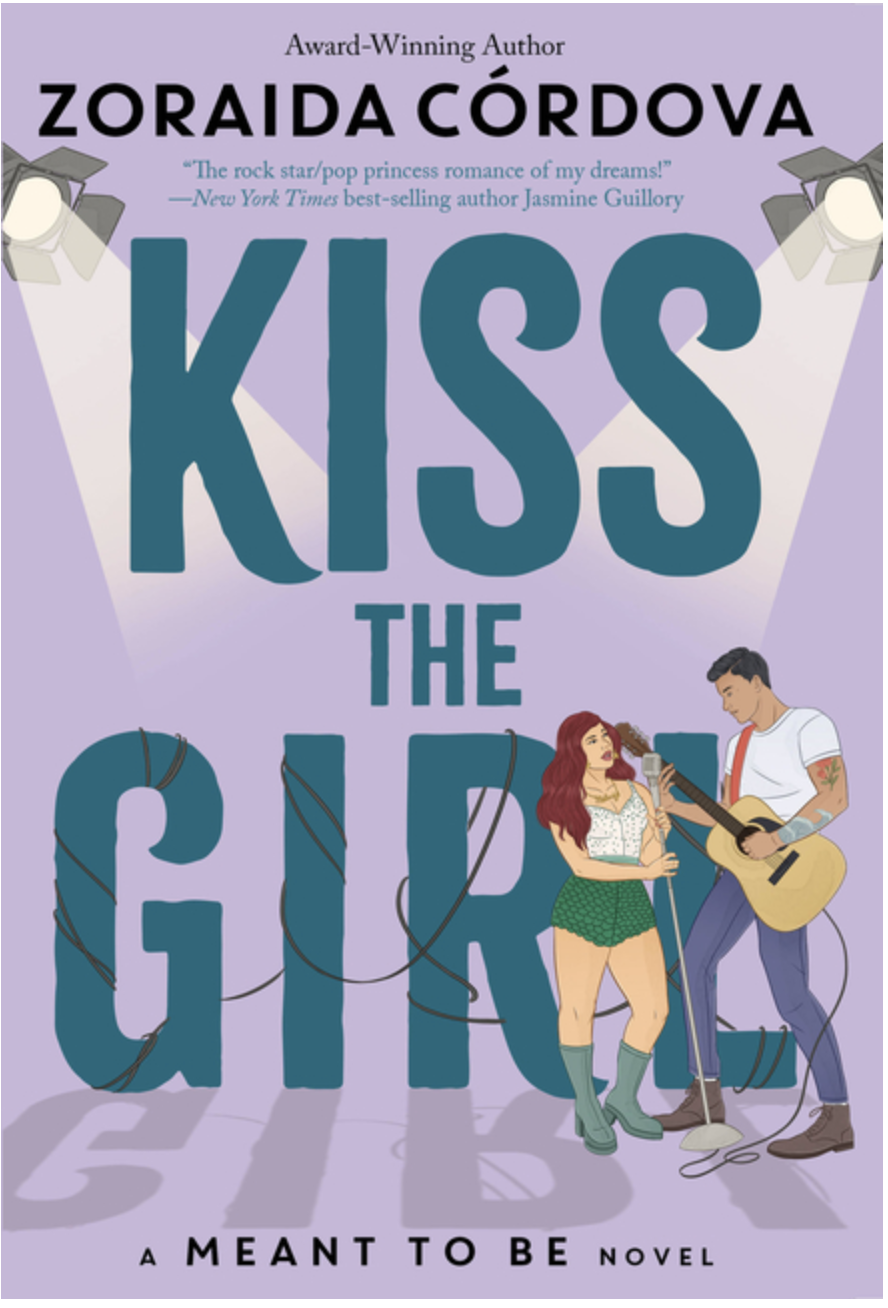 Kiss the Girl (Meant To Be #3) by Zoraida Córdova