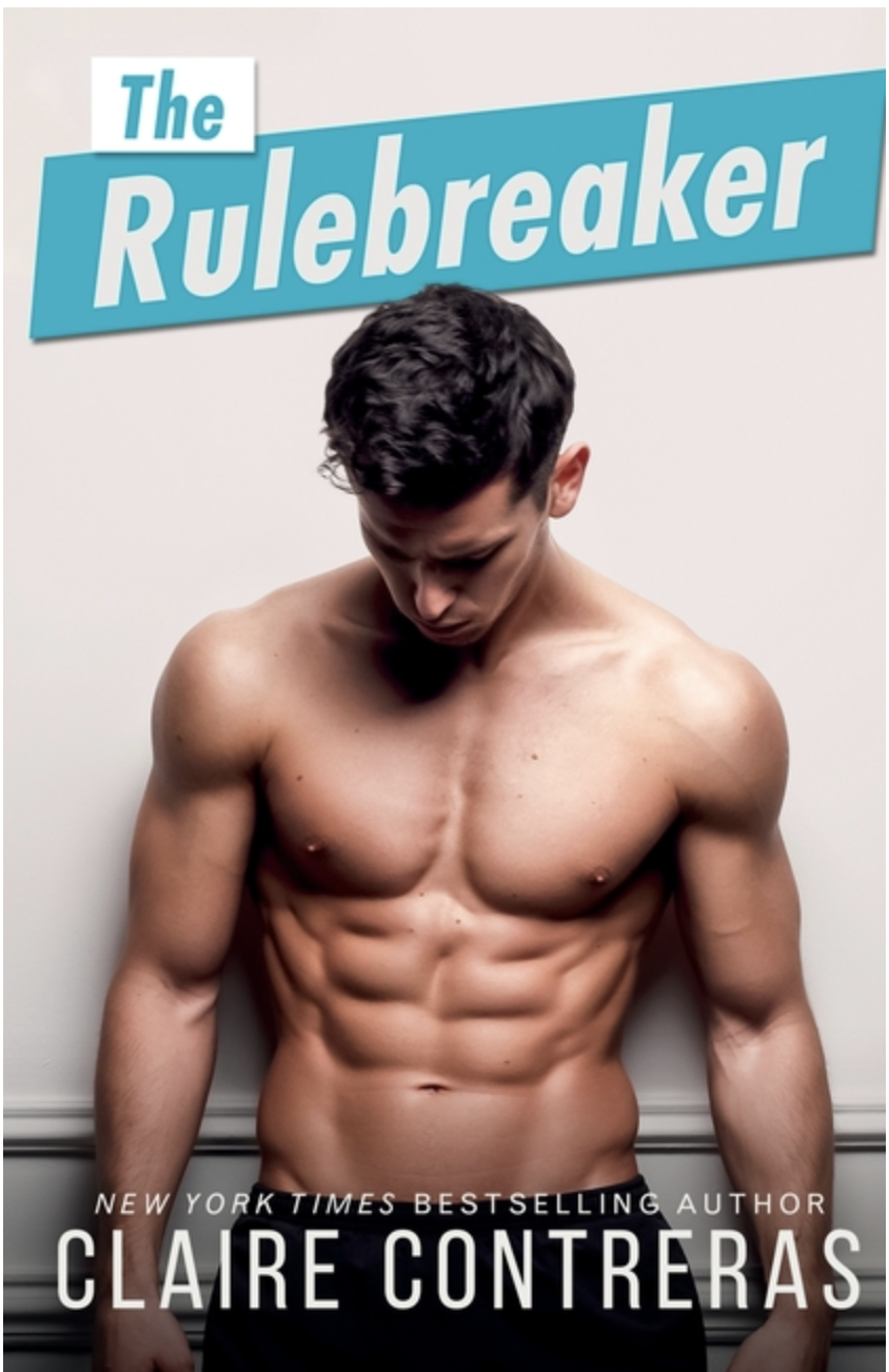 The Rulebreaker (Cruz Brothers) by Claire Contreras (signed)