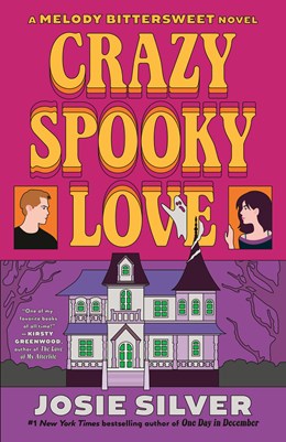 Crazy Spooky Love by Josie Silver