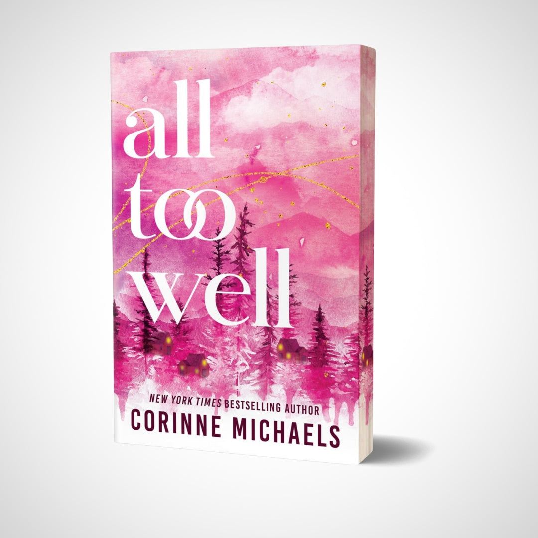 All Too Well (Deluxe Edition) by Corinne Micheals
