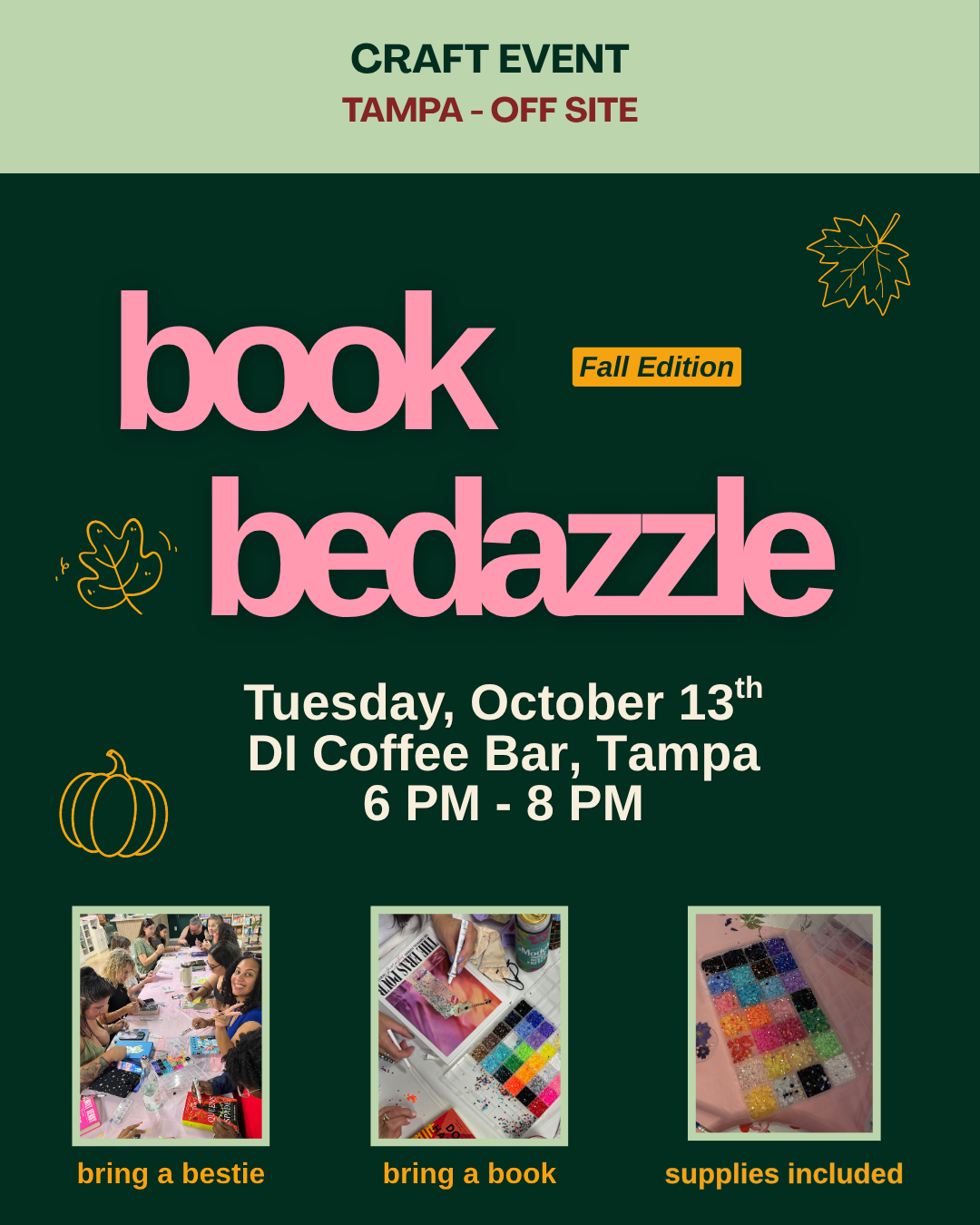 Bedazzling Night at DI Coffee Bar, Tampa - October 2026