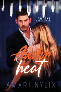 Austin Heat: the ONE...That I Crave by Amari Nylix (signed)