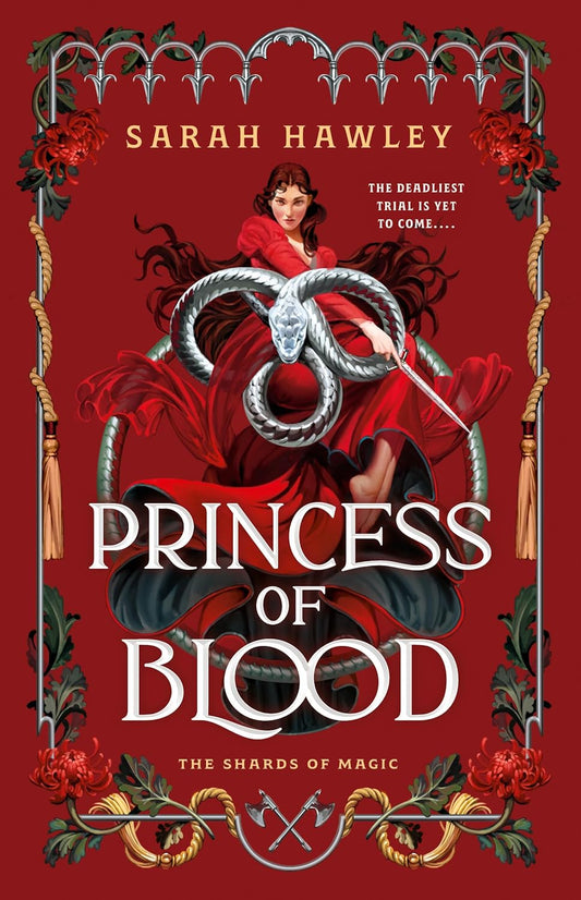 Princess of Blood (The Shards of Magic, 2) by Sarah Hawley (Hardcover)