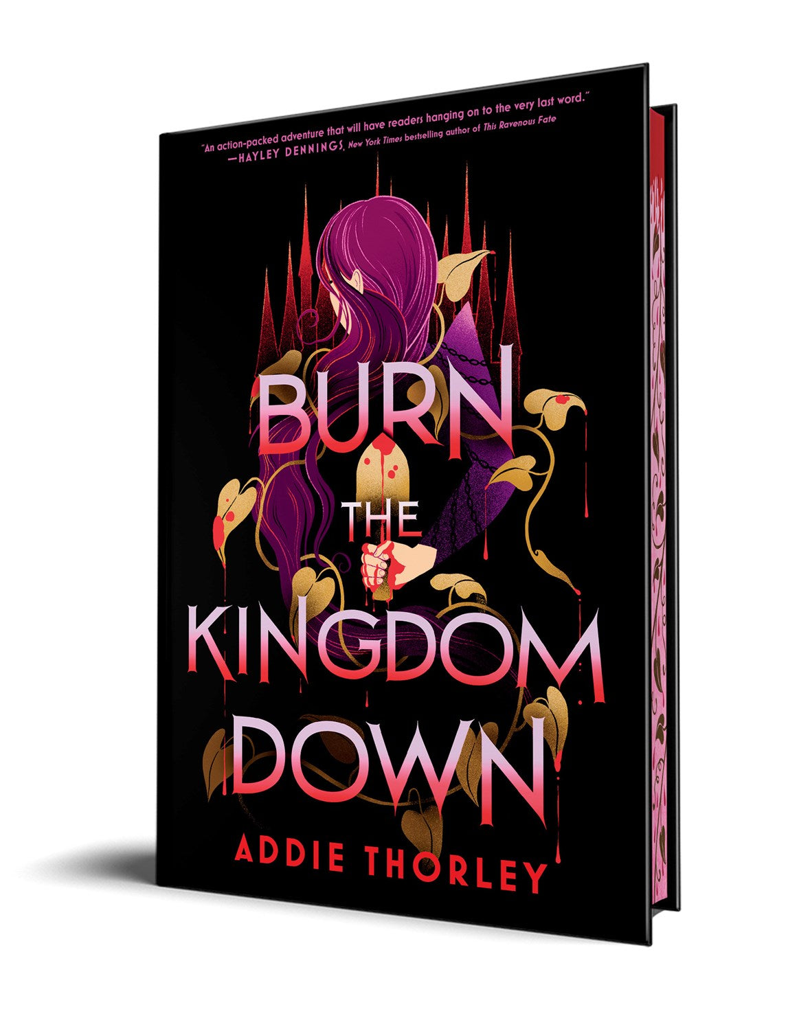 Burn the Kingdom Down by Addie Thorley