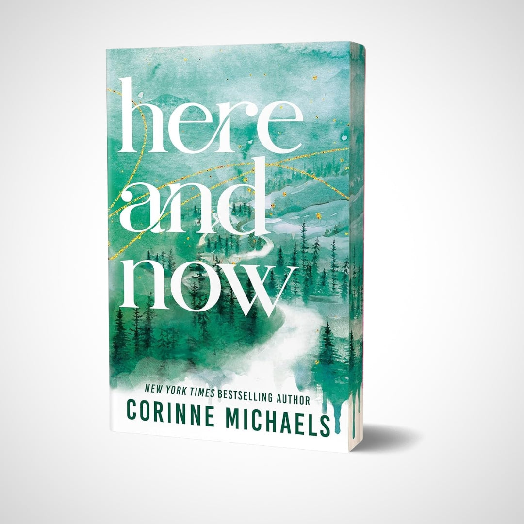 Here and Now by Corinne Michaels