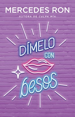 Dímelo con besos by Mercedes Ron