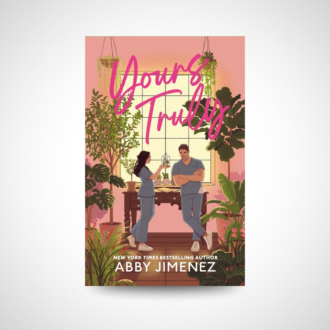 Yours Truly by Abby Jimenez Special Edition