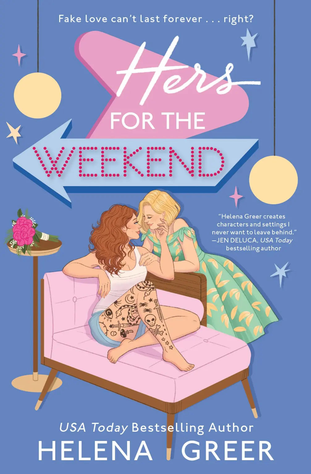 Hers For The Weekend by Helena Greer