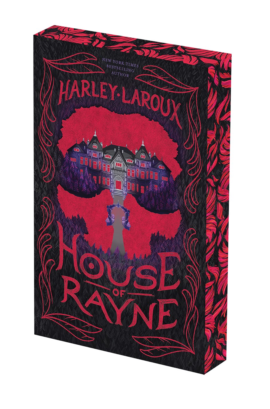 House of Rayne by Harley Laroux (Deluxe Paperback Edition) (Pre-Order Campaign)