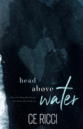 Head Above Water by CE Ricci