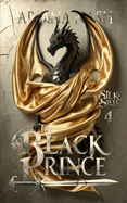The Black Prince (Silk & Steel #4) by Ariana Nash
