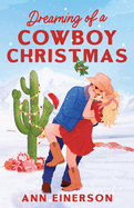 Dreaming of a Cowboy Christmas by Ann Einerson