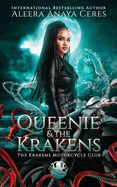 Queenie & The Krakens by Aleena Anaya Ceres