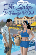 The Satyr in Bungalow D by Joyce Wadler