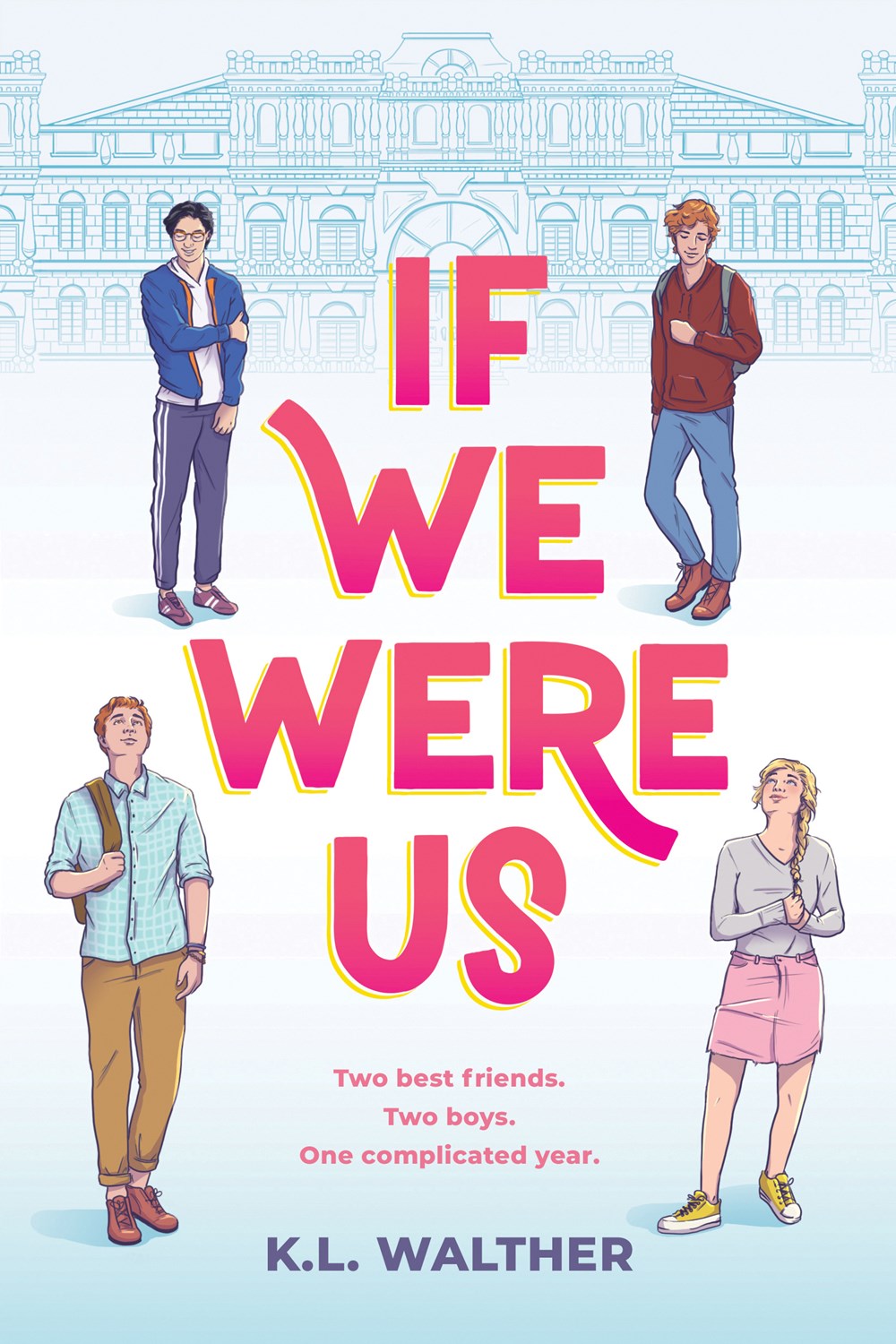 If We Were Us by K.L. Walther (Signed) (Hardcover)