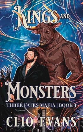 Kings and Monsters by Clio Evans (Three Fates Mafia #4) (Signed)