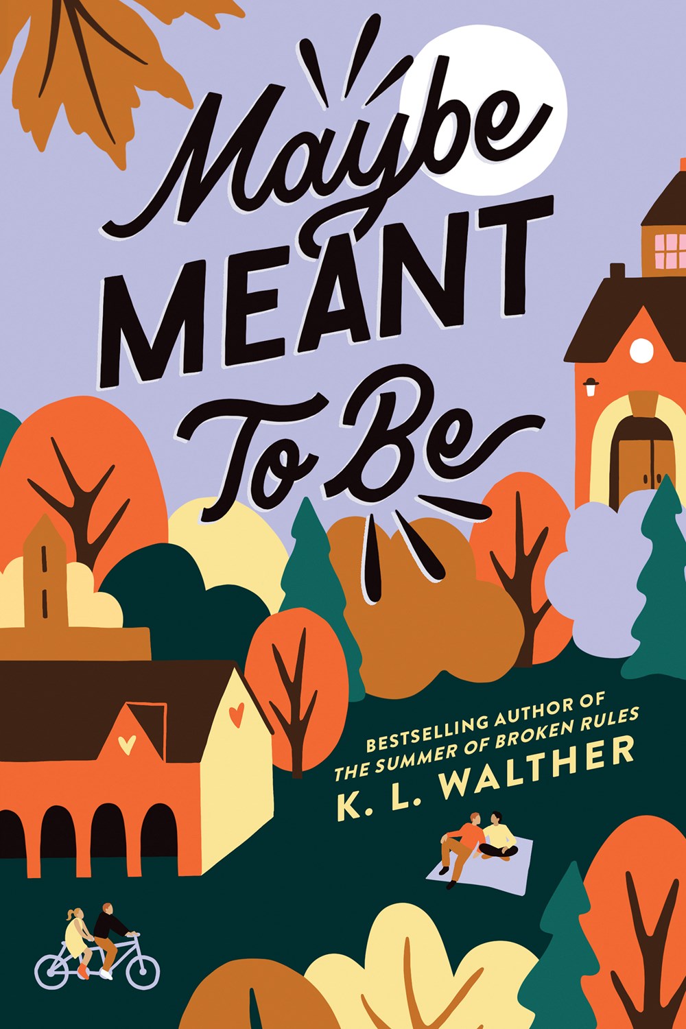 Maybe Meant to Be by K.L. Walther