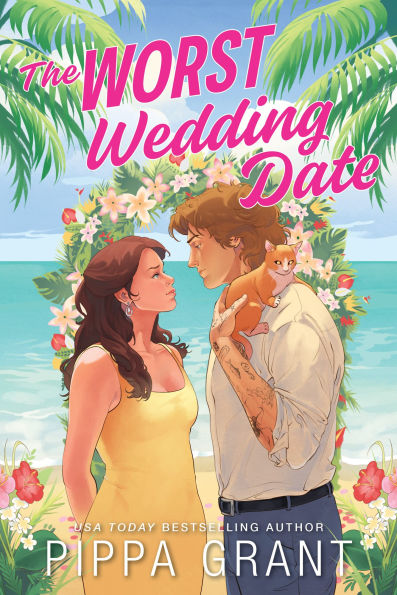 The Worst Wedding Date by Pippa Grant