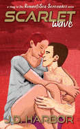 Scarlet Wave by J.D. Harbor (Pre-Order for Love Lit Cruise 2026)