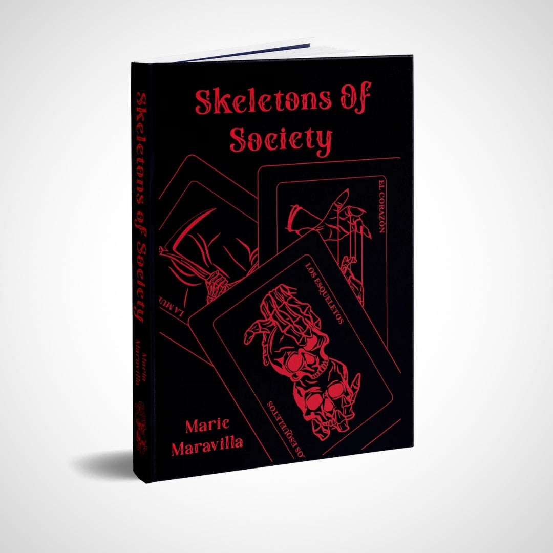 Skeletons Of Society by Marie Maravilla Hardcover Special Edition