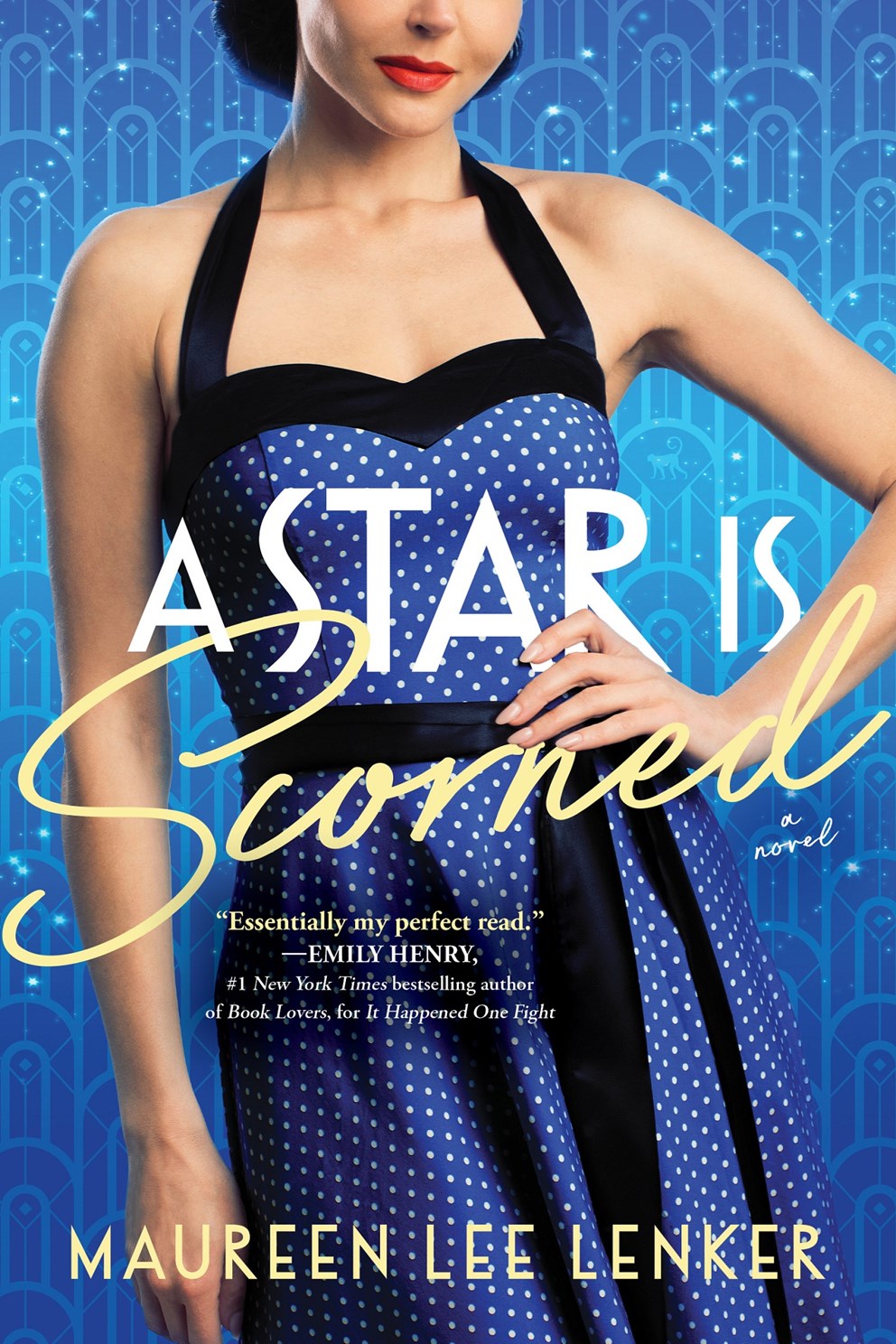 A Star Is Scorned by Maureen Lee Lenker