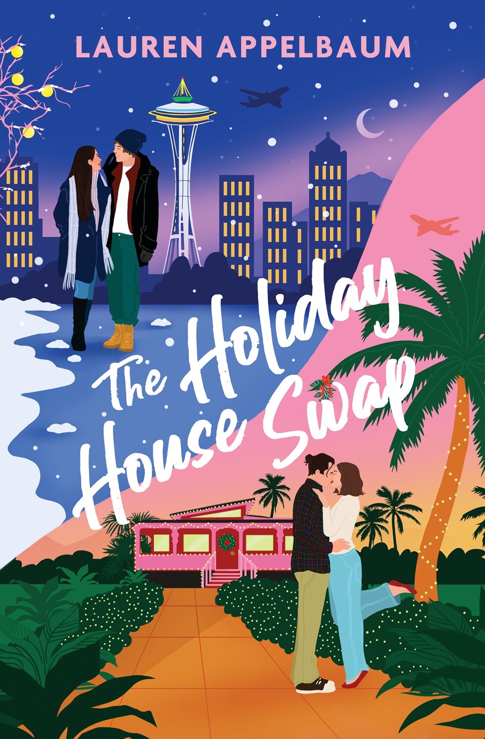 The Holiday House Swap by Lauren Appelbaum