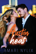 Austin Heat: THE ONE...Who Is Mine by Amari Nylix (signed)