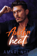 Austin Heat: THE ONE Who Undid Me by Amari Nylix (signed)