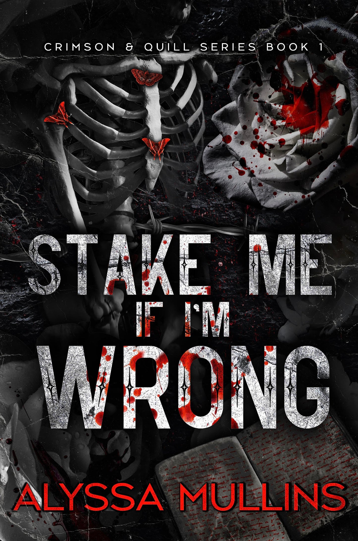 Stake Me if I'm Wrong by Alyssa Mullins (Pre-Order Campaign)