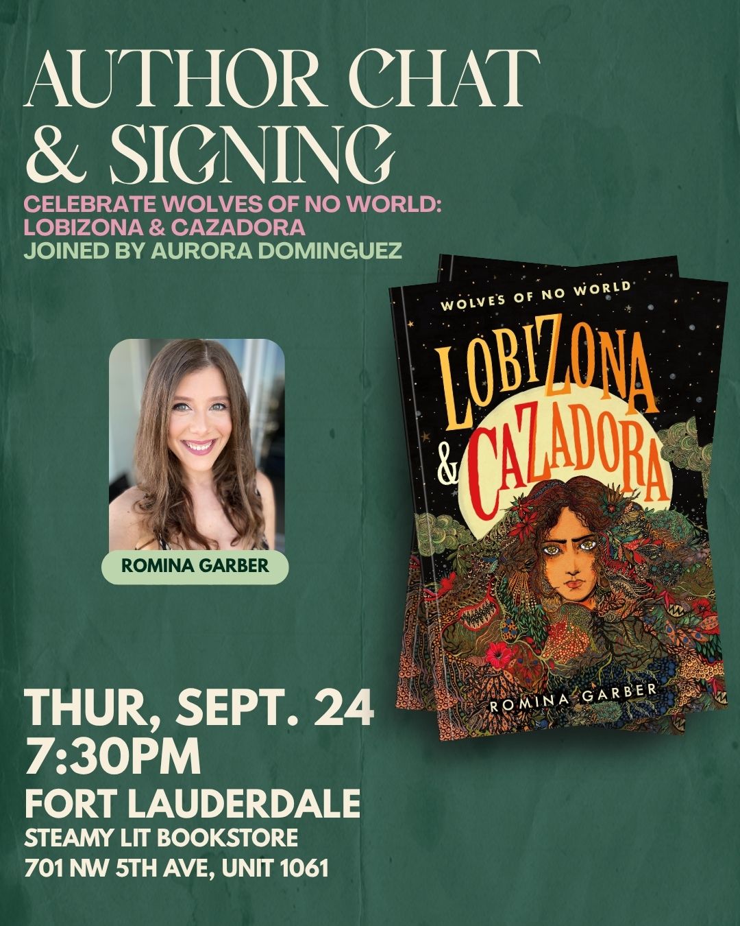 Celebrate the release of Wolves of No World: Lobizona and Cazadora by Romina Garber! Book Signing & Conversation in Ft. Lauderdale