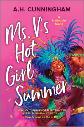 Ms. V's Hot Girl Summer by A.H Cunningham