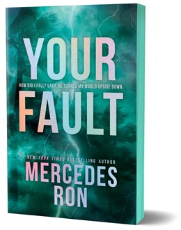 Your Fault by Mercedes Ron