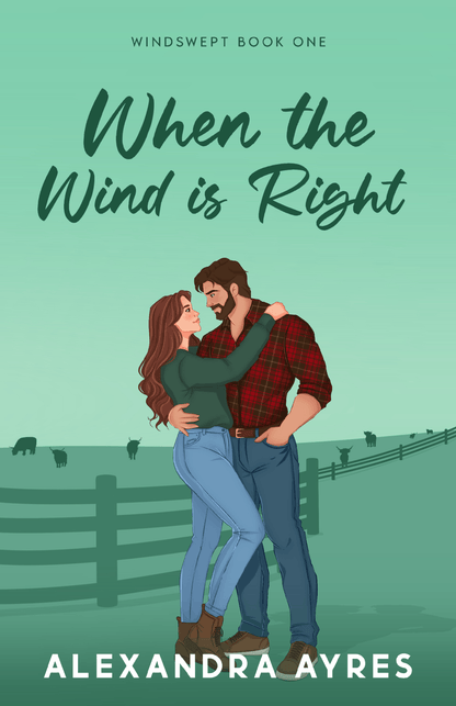 When the Wind is Right by Alexandra Ayres (Indie Exclusive Edition) (Pre-Order Campaign)