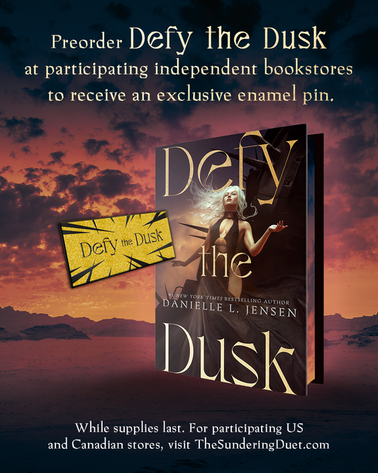 Defy the Dusk by Danielle L. Jensen (Pre-Order Campaign) (Deluxe Edition)