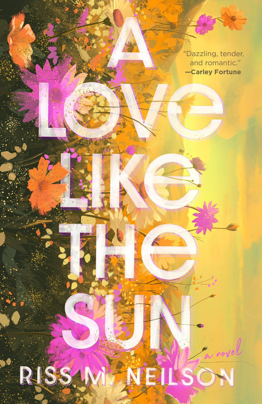 A Love Like the Sun by Riss M. Neilson