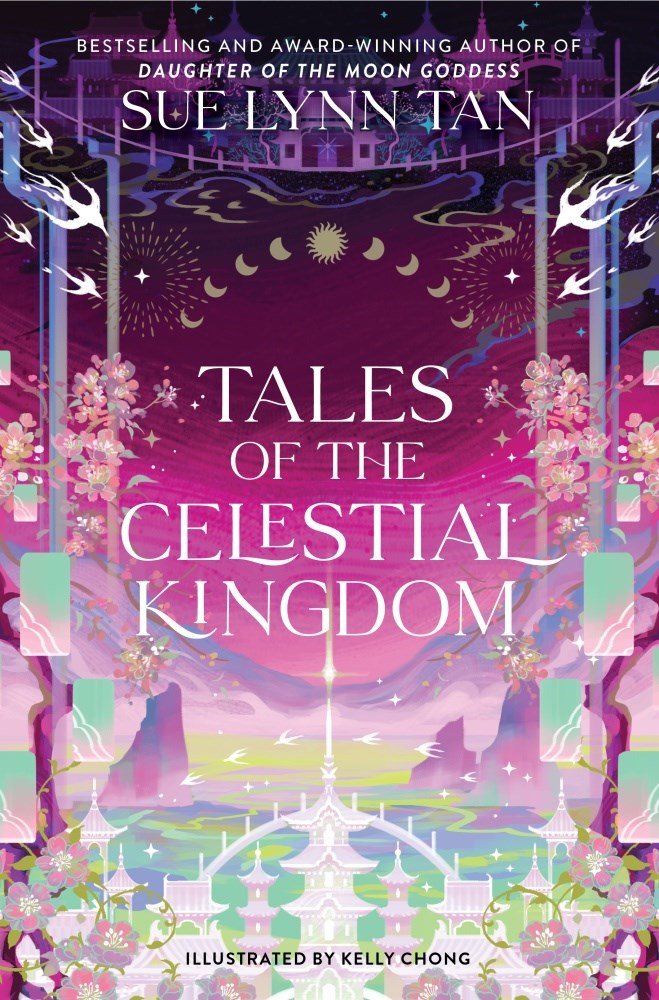 Tales of the Celestial Kingdom by Sue Lynn Tan (The Celestial Kingdom #2.5) (Hardcover)