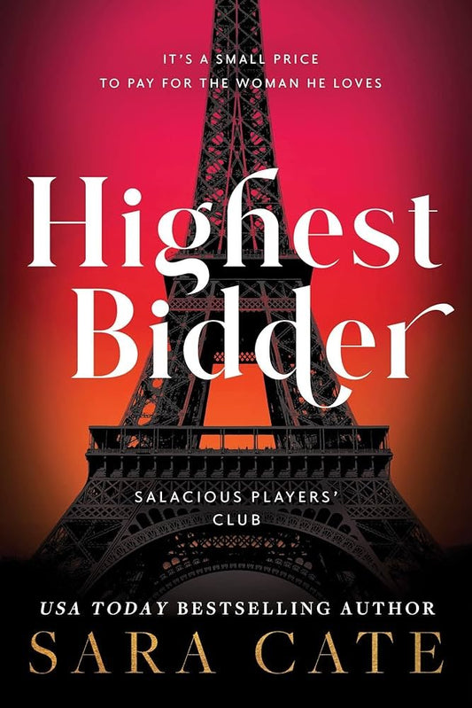 Highest Bidder (Salacious Players' Club #5) by Sara Cate