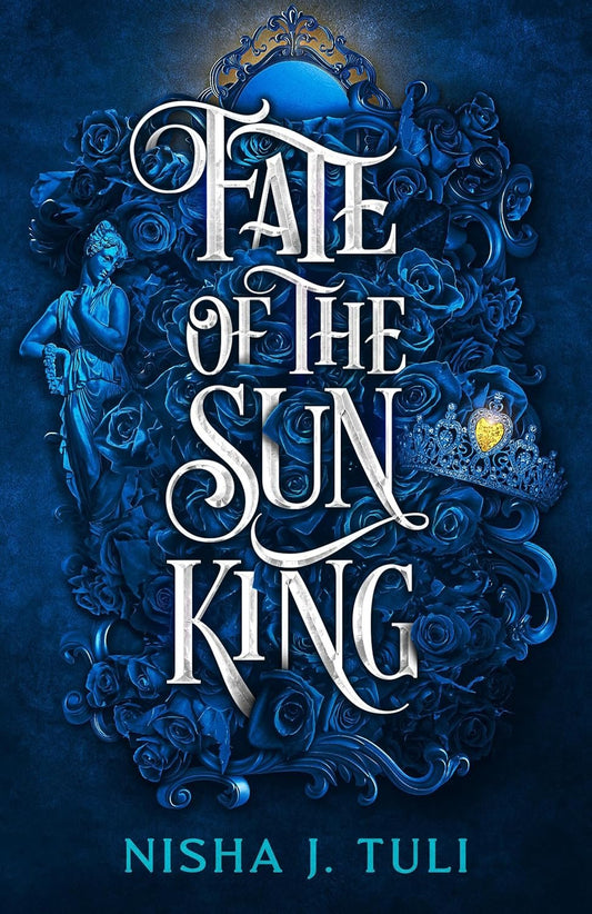 Fate of the Sun King ( Artifacts of Ouranos, #3) by Nisha J. Tuli