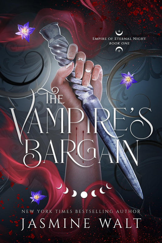 The Vampire's Bargain (Empire of Eternal Night, #1) by Jasmine Walt