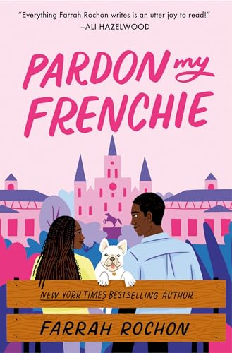 Pardon by Frenchie by Farah Rochon