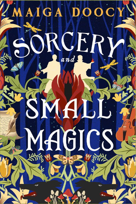 Sorcery and Small Magics by Maiga Doocy
