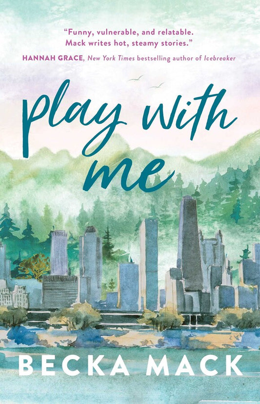 Play With Me (Playing for Keeps, #2) by Becka Mack