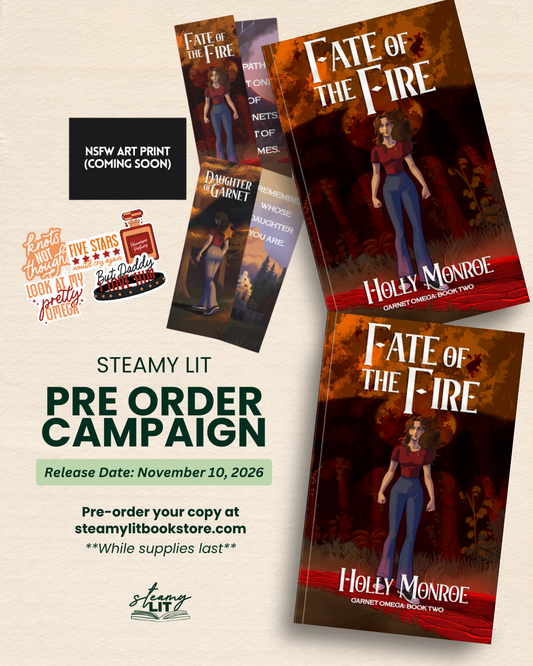 Fate of the Fire by Holly Monroe (Garnet Omega Duet Book 2) (Pre-Order Campaign)