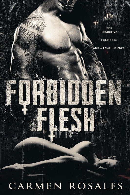 Forbidden Flesh by Carmen Rosales (signed)