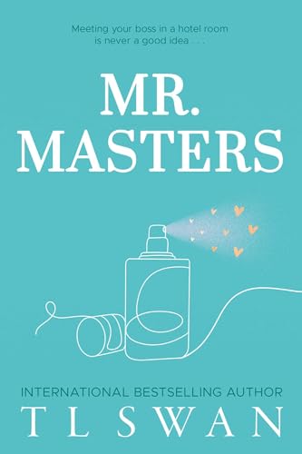 Mr. Masters (Mr. Series, #1) by T.L Swan